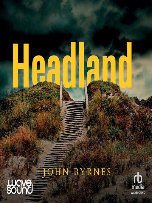 Title details for Headland by John Byrnes - Available